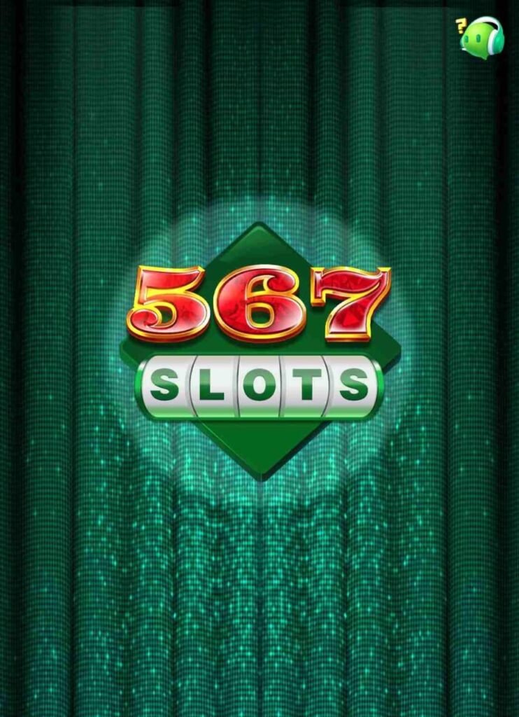567 Slots